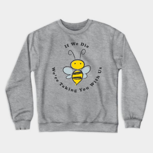 Save The Bees Crewneck Sweatshirt by n23tees